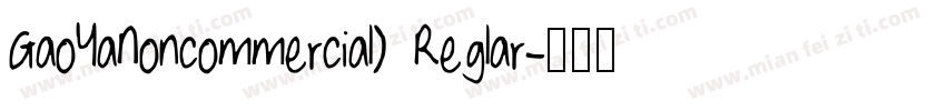 GaoYaNoncommercial) Reglar字体转换